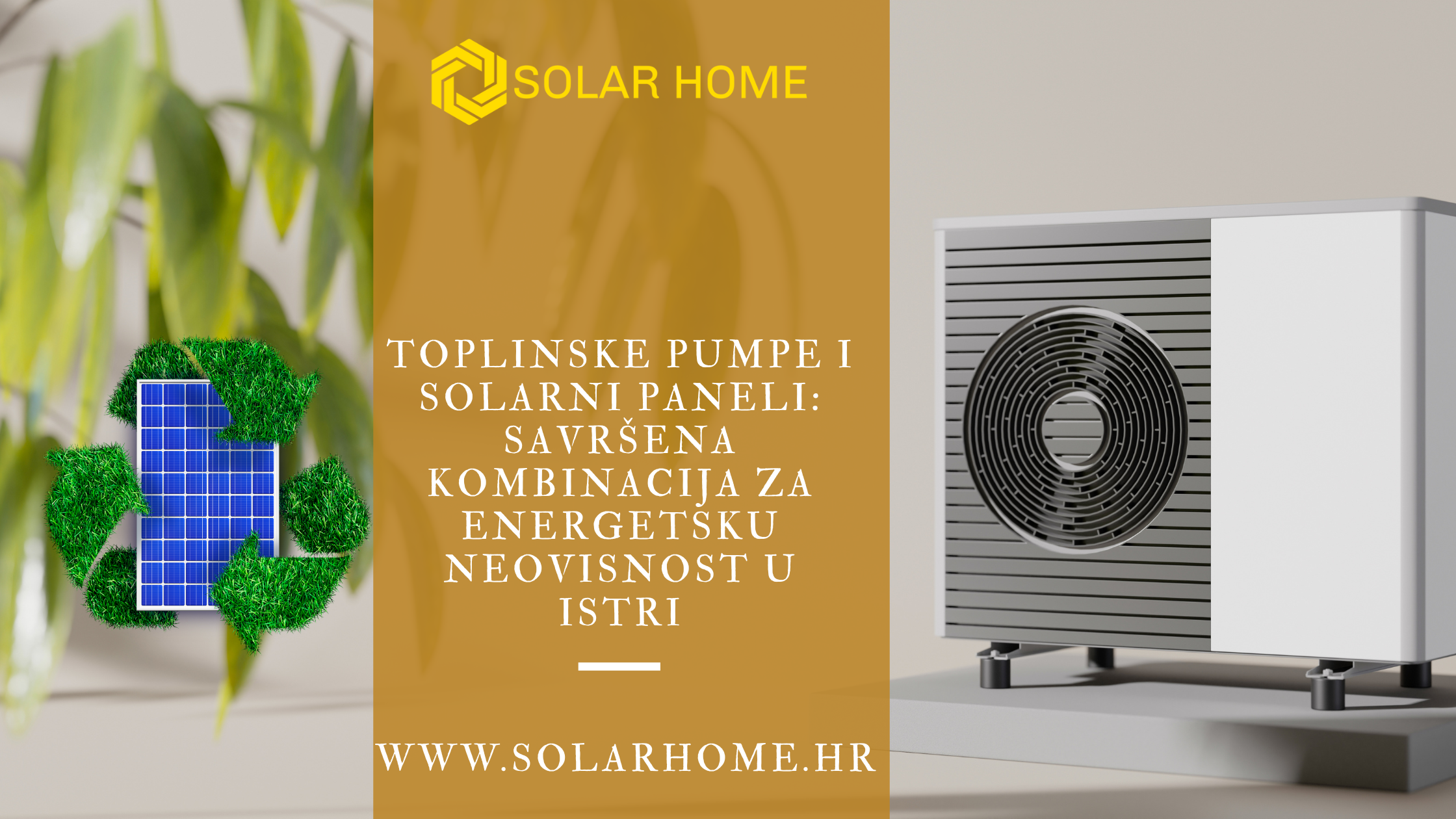 Toplinska pumpa i solarni paneli u Istri